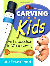 Carving for Kids: An Introduction to Woodcarving